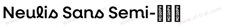 Neulis Sans Semi字体转换